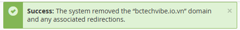 Thông báo xoá thành công Addon Domain ra khỏi hệ thống.